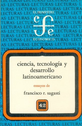CIENCIA, TECNOLOGIA, de SAGASTI | portada del libro
