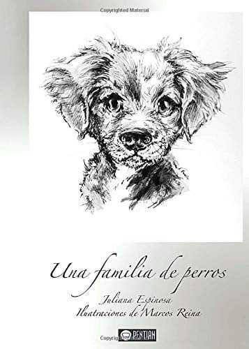 UNA FAMILIA DE PERROS, de Juliana Espinosa Vallés | portada del libro