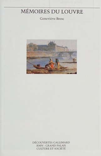MEMOIRES DU LOUVRE, de Geneviève Bresc-Bautier | portada del libro