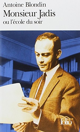 MONSIEUR JADIS, de Antoine Blondin | portada del libro