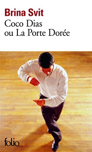 COCO DIAS OU LA PORTE DOREE, de Brina Svit | portada del libro