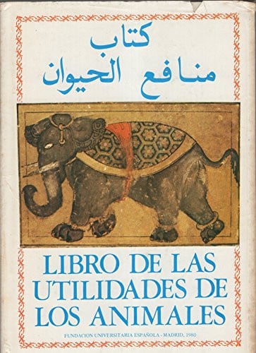 LIBRO DE LAS UTILIDADES DE LOS ANIMALES, de RUIZ BRAVO-VILLASANTE | portada del libro