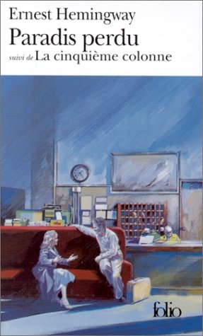 PARADIS PERDU / CINQUIEME COLONNE, de Ernest Hemingway | portada del libro