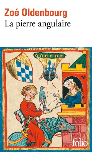 LA PIERRE ANGULAIRE, de Zoé Oldenbourg | portada del libro