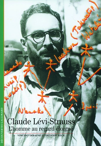 CLAUDE LEVI-STRAUSS, de Vincent Debaene | portada del libro