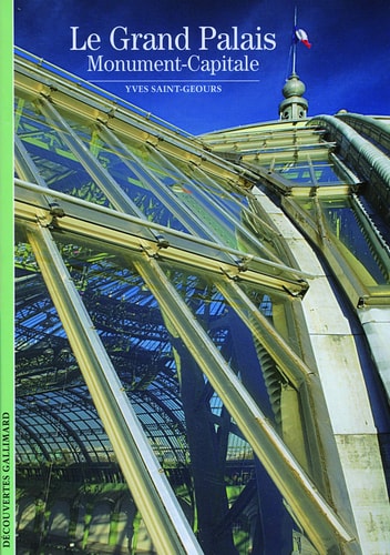LE GRAND PALAIS, de Yves Saint-Geours | portada del libro