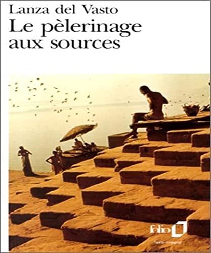 LE PELERINAGE AUX SOURCES, de Lanza del Vasto | portada del libro