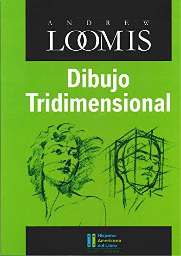 Dibujo tridimensional, de Loomis | portada del libro