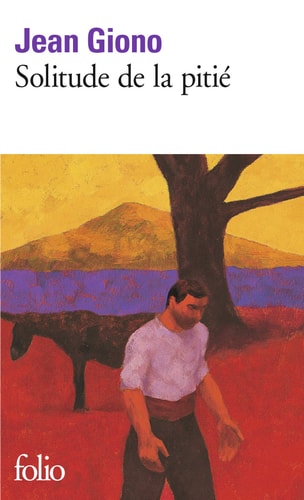 SOLITUDE DE LA PITIE, de Jean Giono | portada del libro