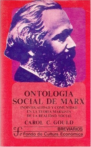 ONTOLOGIA SOCIAL MARX***, de GOULD | portada del libro