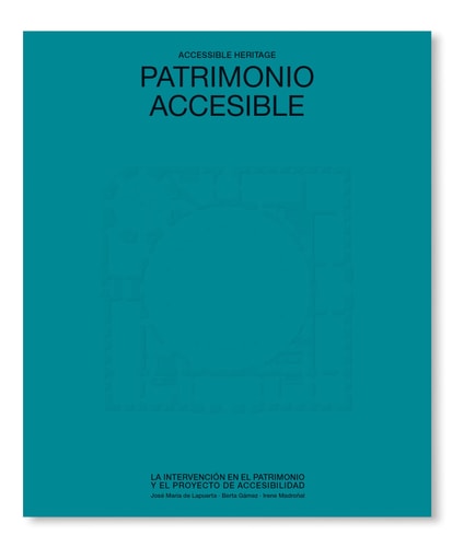 PATRIMONIO ACCESIBLE, de DE LAPUERTA MONTOYA | portada del libro