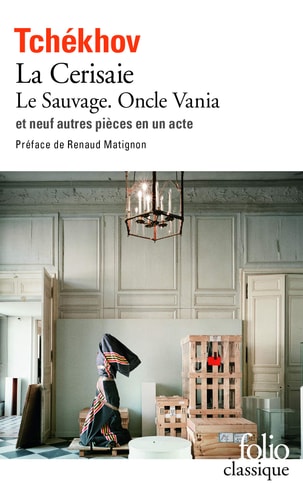 LA CERISAIE / LE SAUVAGE / ONCLE VANIA / NEUF PIECES EN UN A, de Anton Pavlovich Chekhov | portada del libro