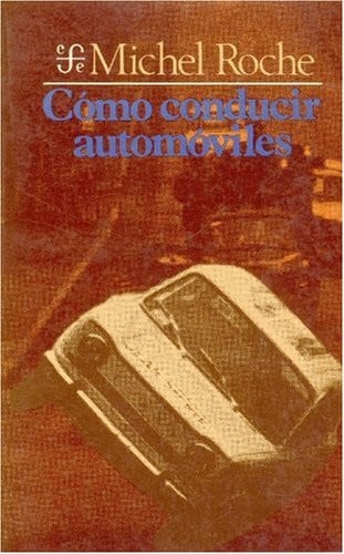 COMO CONDUCIR AUTOMOVILES, de ROCHE | portada del libro