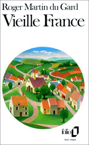 VIEILLE FRANCE, de Martin du Gard | portada del libro