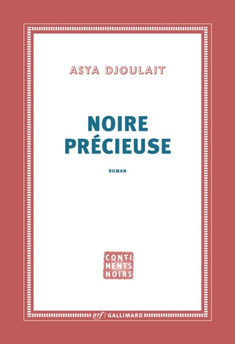 NOIRE PRECIEUSE, de Asya Djoulaït | portada del libro
