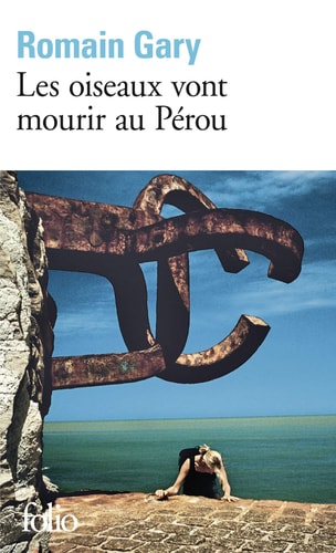 LES OISEAUX VONT MOURIR AU PEROU, de Gary | portada del libro