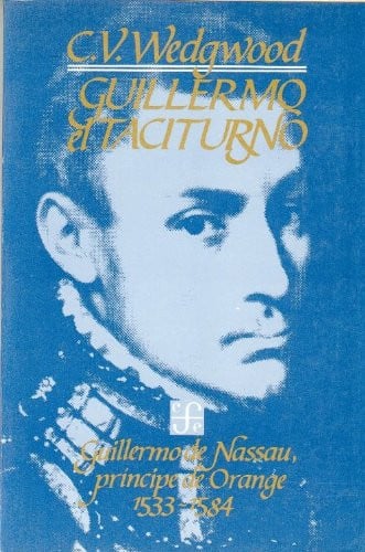 GUILLERMO EL TACITURNO, de WEDGWOOD | portada del libro