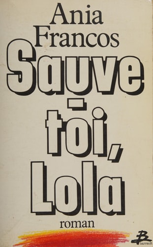 SAUVE-TOI, LOLA, de Francos | portada del libro