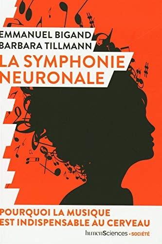 A SYMPHONIE NEURONALE, de Emmanuel Bigand | portada del libro