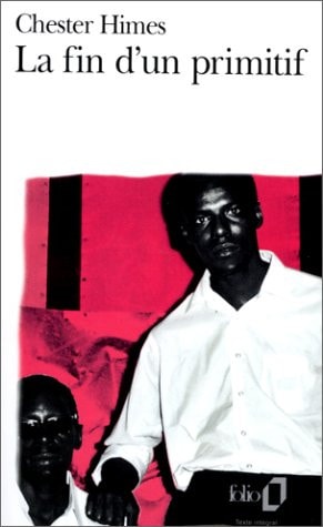 LA FIN D'UN PRIMITIF, de Chester Himes | portada del libro