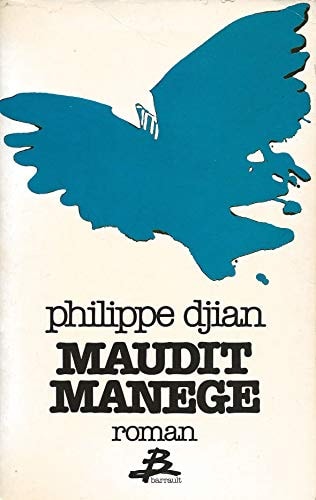 MAUDIT MANEGE, de Djian | portada del libro