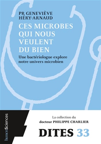 ES MICROBES QUI NOUS VEULENT DU BIEN, de Geneviève Héry-Arnaud | portada del libro