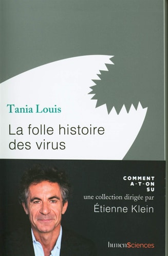 A FOLLE HISTOIRE DES VIRUS, de Tania Louis | portada del libro