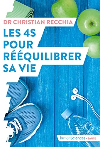 ES 4S POUR REEQUILIBRER SA VIE, de Christian Recchia | portada del libro