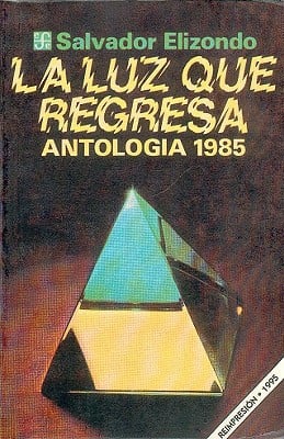LUZ QUE REGRESA, de ELIZONDO | portada del libro