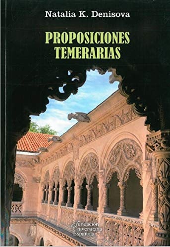 PROPOSICIONES TEMERARIAS, de DENISOVA | portada del libro