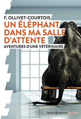 N ELEPHANT DANS MA SALLE D'ATTENTE, de Florence Ollivet-Courtois | portada del libro