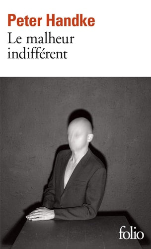 LE MALHEUR INDIFFERENT, de Peter Handke | portada del libro