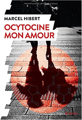 CYTOCINE MON AMOUR, de Marcel Hibert | portada del libro