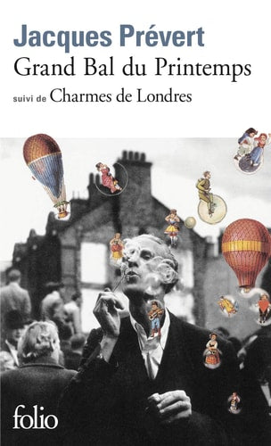 GRAND BAL DU PRINTEMPS / CHARMES DE LONDRES, de Jacques Prévert | portada del libro