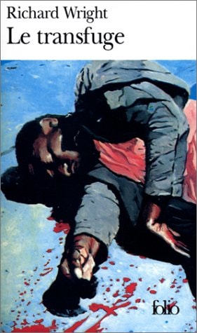 LE TRANSFUGE, de Richard Wright | portada del libro
