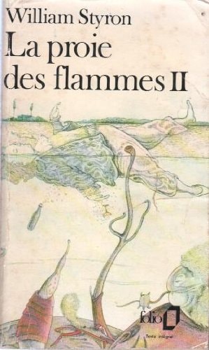 LA PROIE DES FLAMMES T2, de William Styron | portada del libro