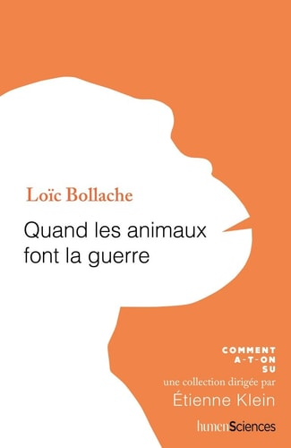 UAND LES ANIMAUX FONT LA GUERRE, de Loïc Bollache | portada del libro