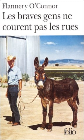 LES BRAVES GENS NE COURENT PAS LES RUES, de Flannery O'Connor | portada del libro