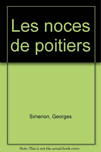 LES NOCES DE POITIERS, de Georges Simenon | portada del libro