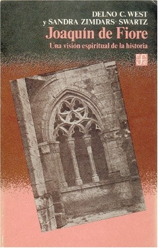 JOAQUIN DE FIORE.UNA VISION ES, de WEST | portada del libro