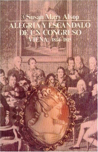 ALEGRIA Y ESCANDALO CONGRESO, de ALSOP | portada del libro