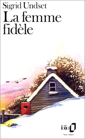 LA FEMME FIDELE, de Sigrid Undset | portada del libro