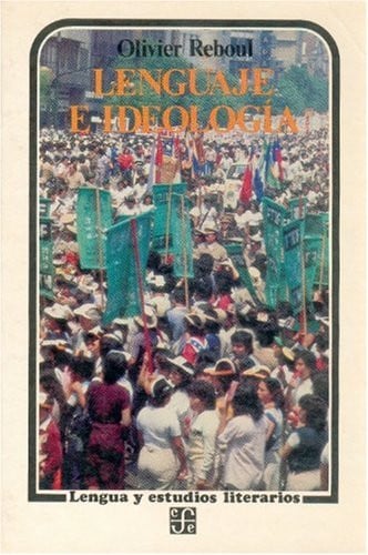 LENGUAJE E IDEOLOGIA, de REBOUL | portada del libro