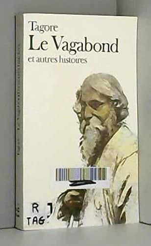 LE VAGABOND ET AUTRES HISTOIRES, de Rabindranath Tagore | portada del libro