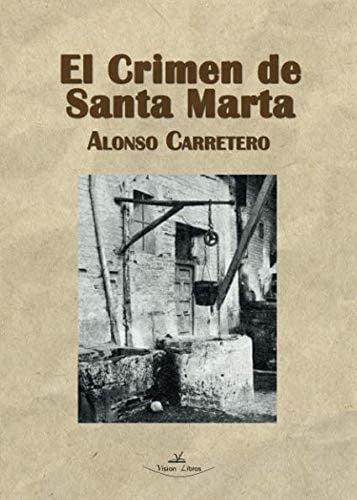 El Crimen de Santa Marta, de Carretero Caballero | portada del libro