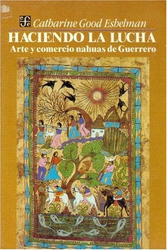 HACIENDO LA LUCHA, de GOOD | portada del libro