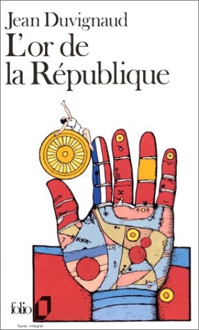 L'OR DE LA REPUBLIQUE, de Duvignaud | portada del libro