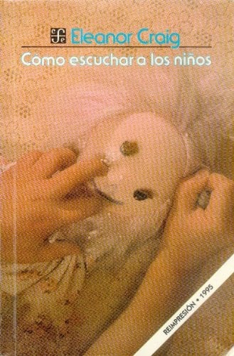 COMO ESCUCHAR A LOS NIÑOS, de CRAIG | portada del libro