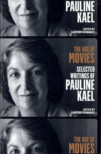 AGE OF MOVIES PAULINE KAEL, de Pauline Kael | portada del libro