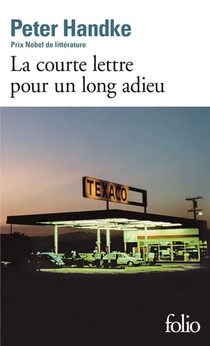 LA COURTE LETTRE POUR UN LONG ADIEU, de Peter Handke | portada del libro